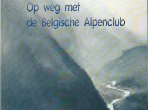 Op weg met de Belgische Alpenclub