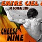 2ème Cheese and wine à Entre Ciel et Terre le 30 octobre